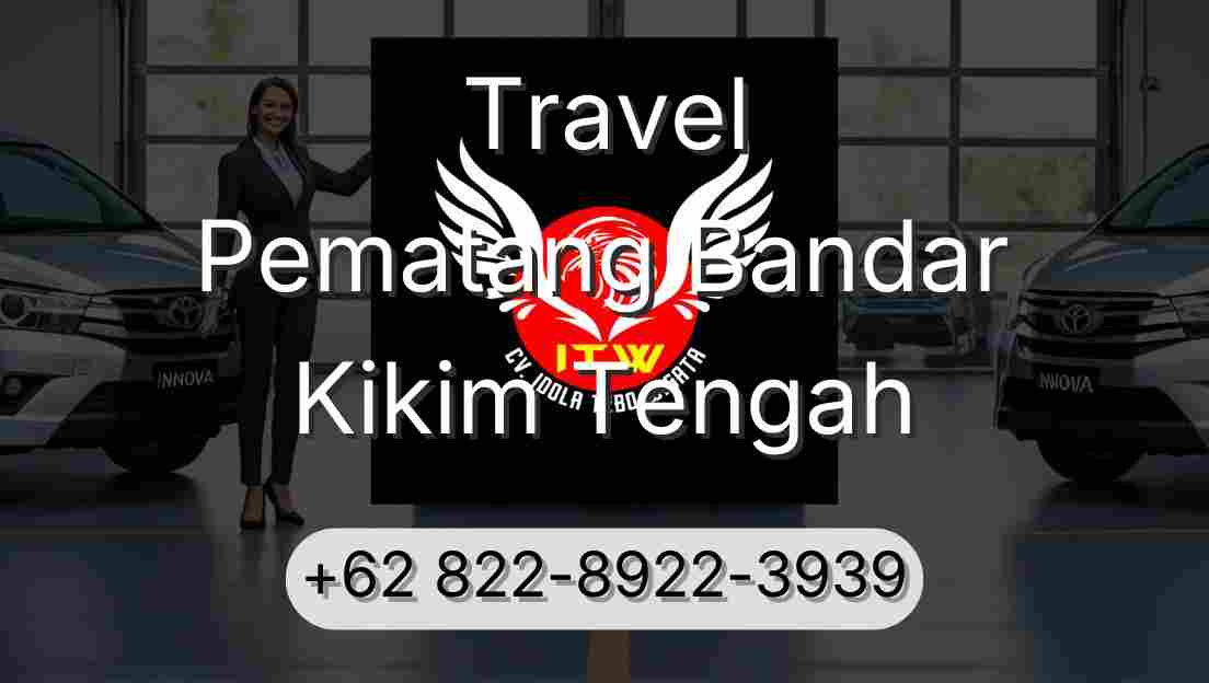 Travel Pematang Bandar Kikim Tengah