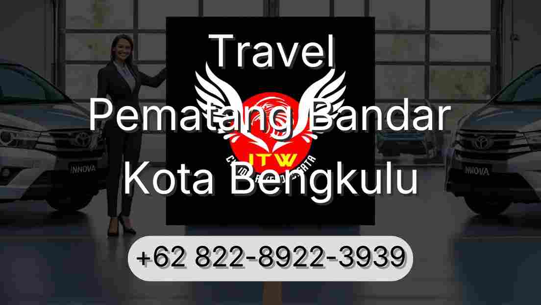 Travel Pematang Bandar Kota Bengkulu