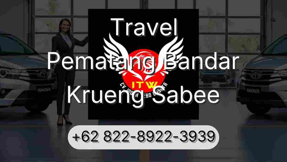 Travel Pematang Bandar Krueng Sabee