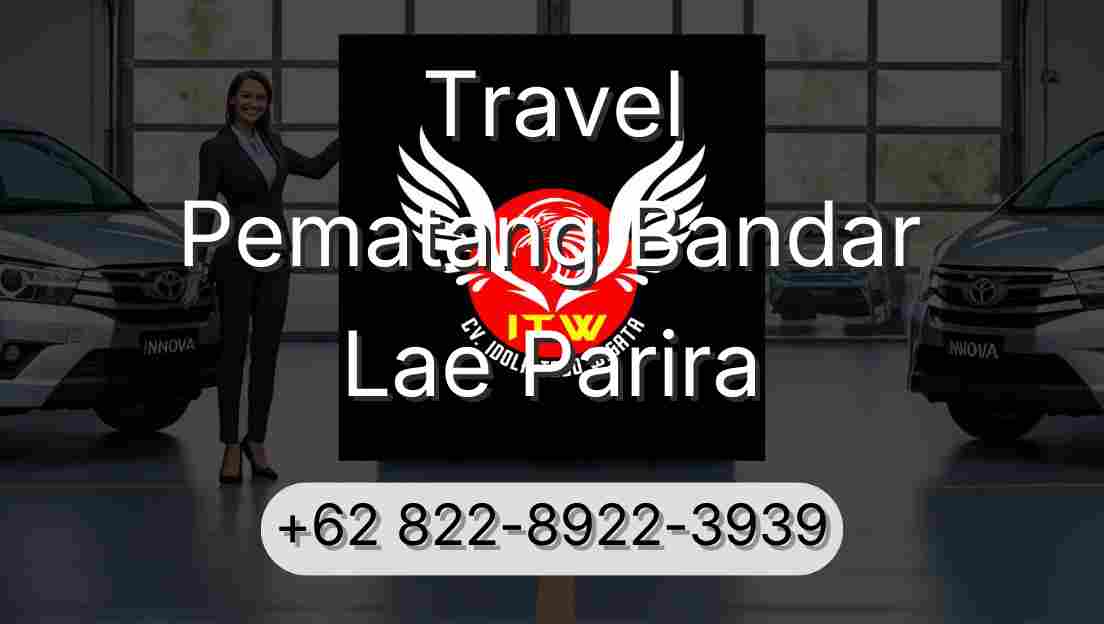 Travel Pematang Bandar Lae Parira