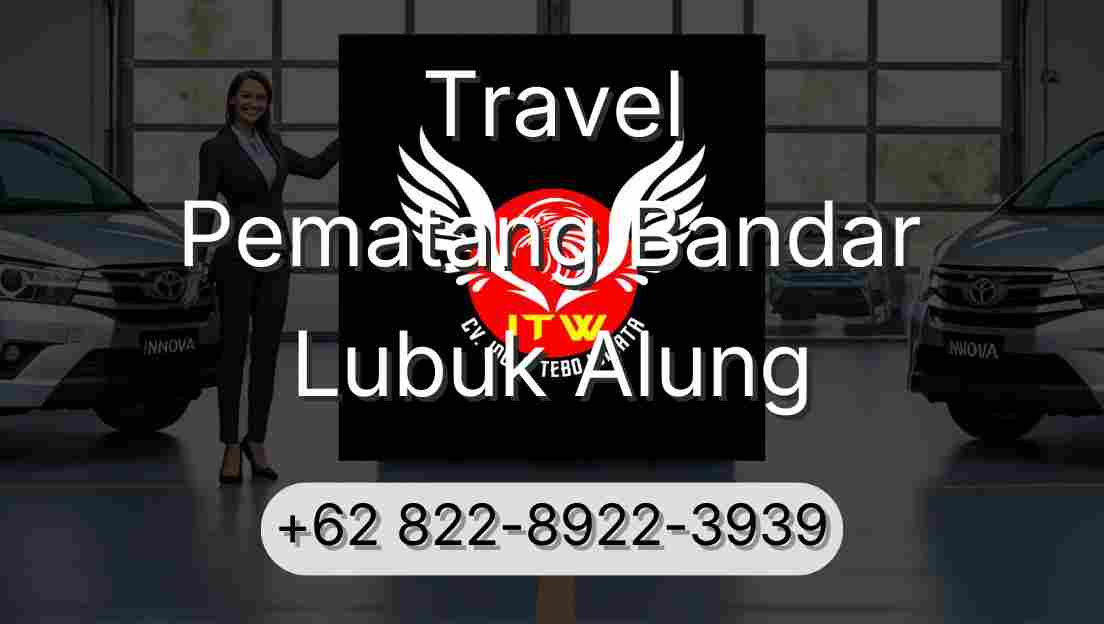 Travel Pematang Bandar Lubuk Alung