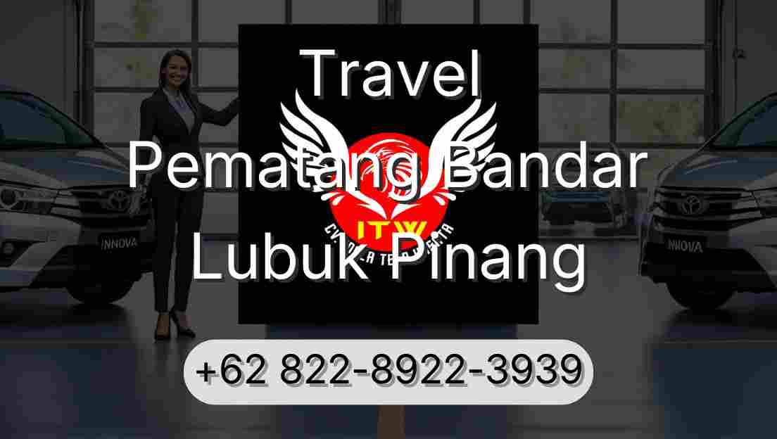 Travel Pematang Bandar Lubuk Pinang