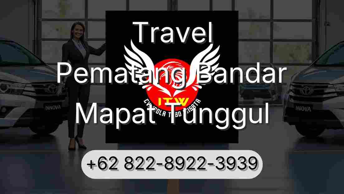 Travel Pematang Bandar Mapat Tunggul