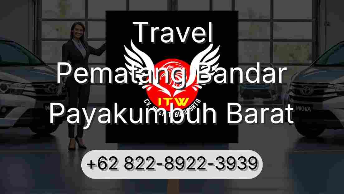 Travel Pematang Bandar Payakumbuh Barat