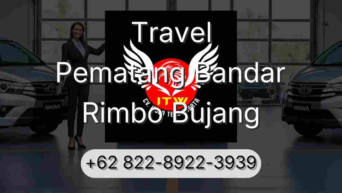 Travel Pematang Bandar Rimbo Bujang