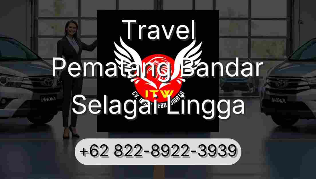 Travel Pematang Bandar Selagai Lingga