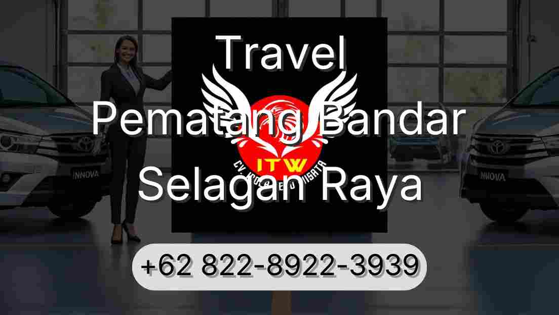Travel Pematang Bandar Selagan Raya