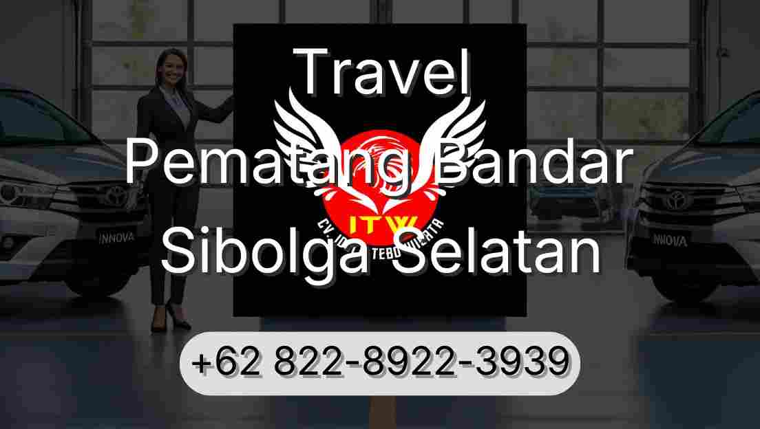 Travel Pematang Bandar Sibolga Selatan