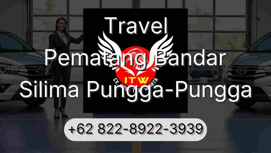 Travel Pematang Bandar Silima Pungga-Pungga