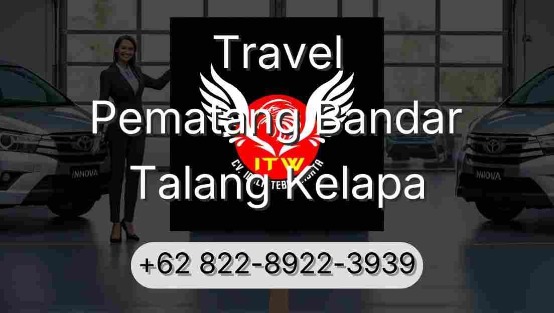 Travel Pematang Bandar Talang Kelapa