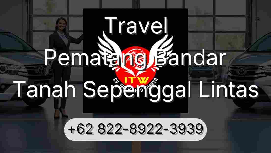 Travel Pematang Bandar Tanah Sepenggal Lintas