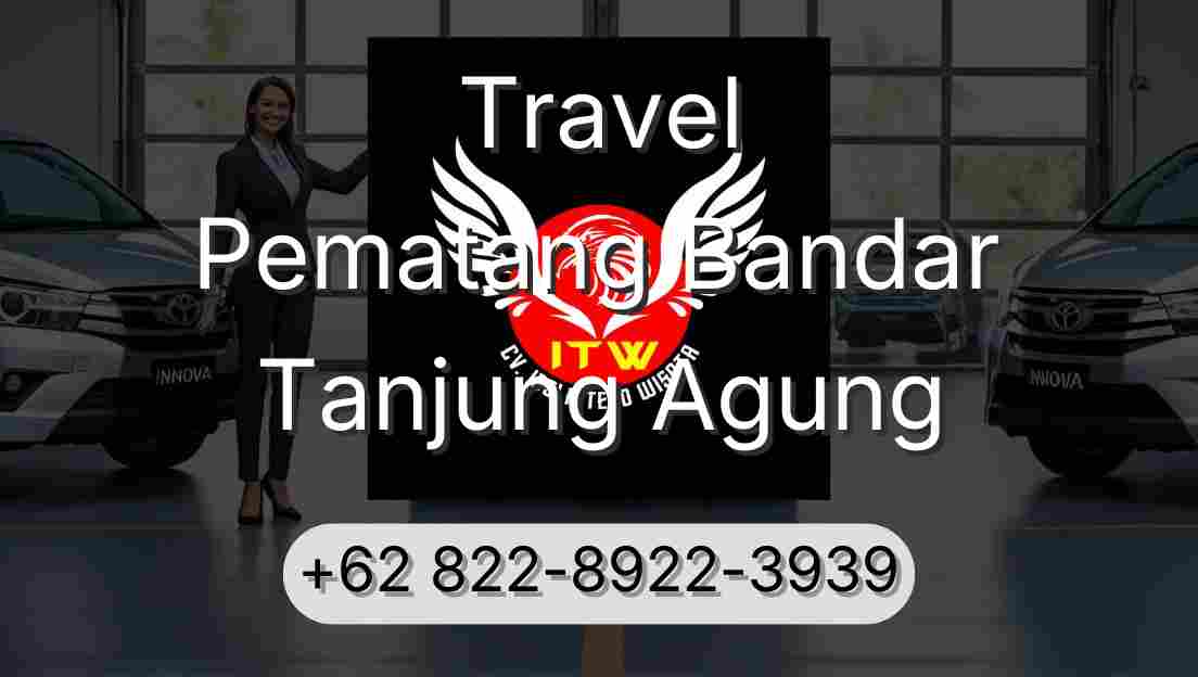 Travel Pematang Bandar Tanjung Agung
