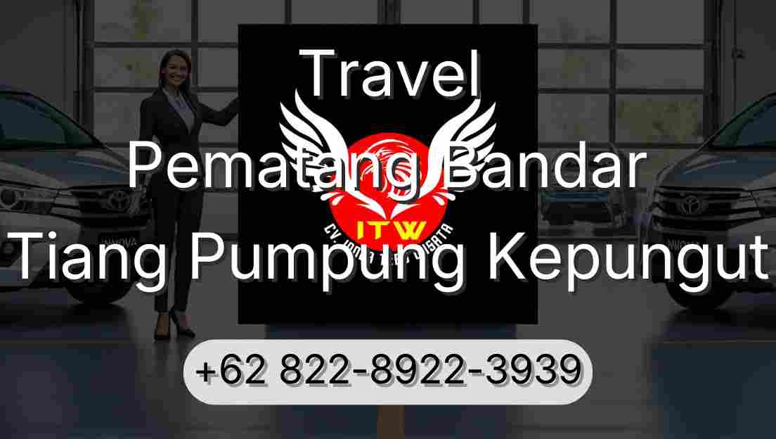Travel Pematang Bandar Tiang Pumpung Kepungut