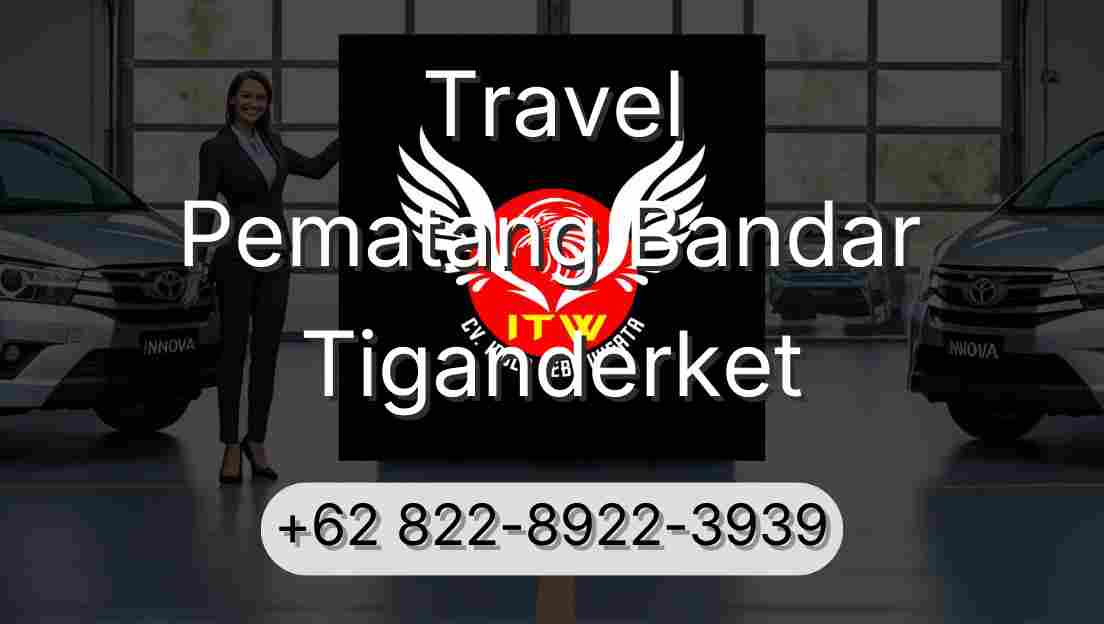 Travel Pematang Bandar Tiganderket