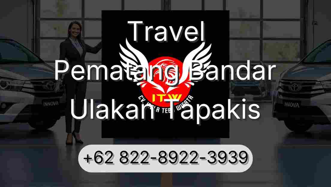 Travel Pematang Bandar Ulakan Tapakis