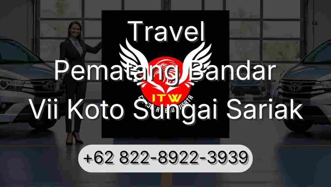 Travel Pematang Bandar Vii Koto Sungai Sariak