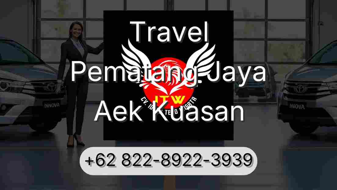 Travel Pematang Jaya Aek Kuasan