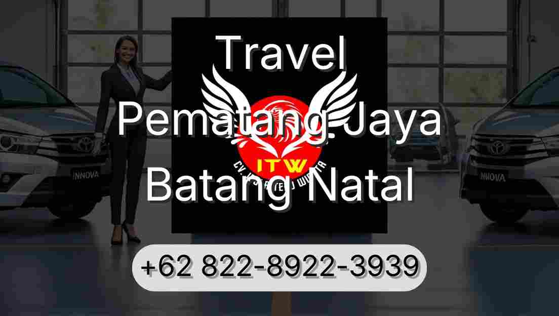 Travel Pematang Jaya Batang Natal
