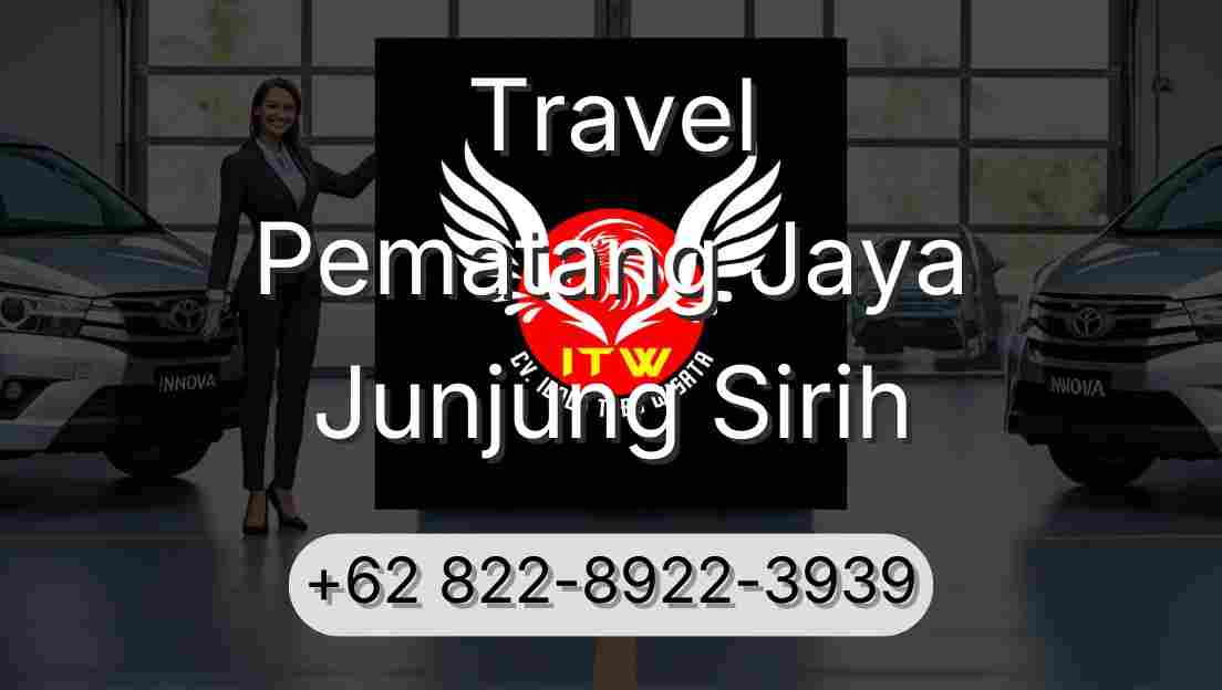 Travel Pematang Jaya Junjung Sirih