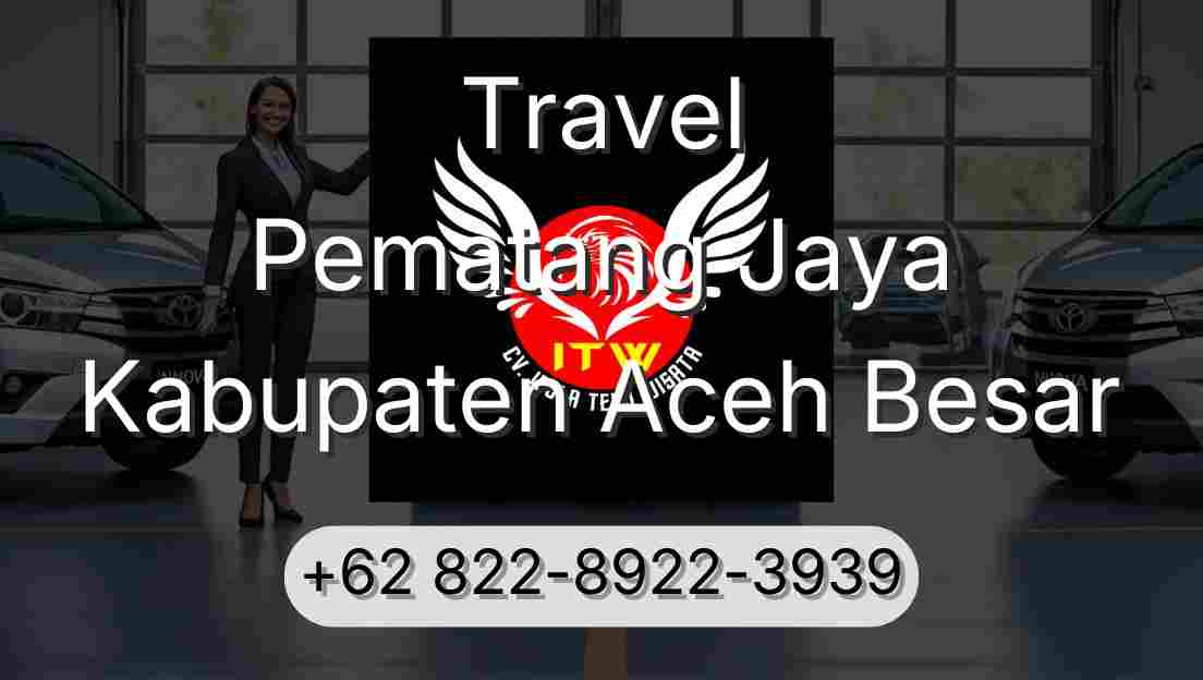 Travel Pematang Jaya Kabupaten Aceh Besar