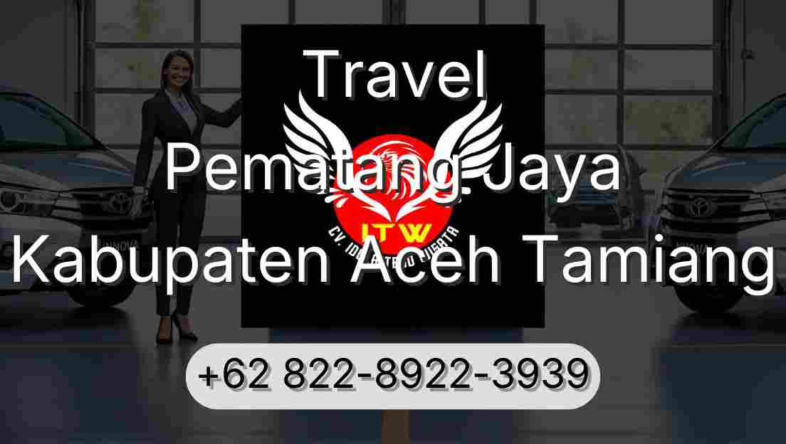Travel Pematang Jaya Kabupaten Aceh Tamiang