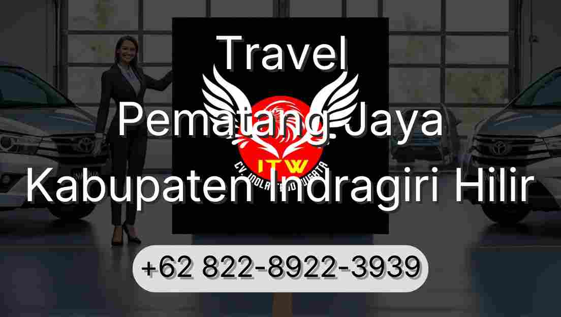 Travel Pematang Jaya Kabupaten Indragiri Hilir