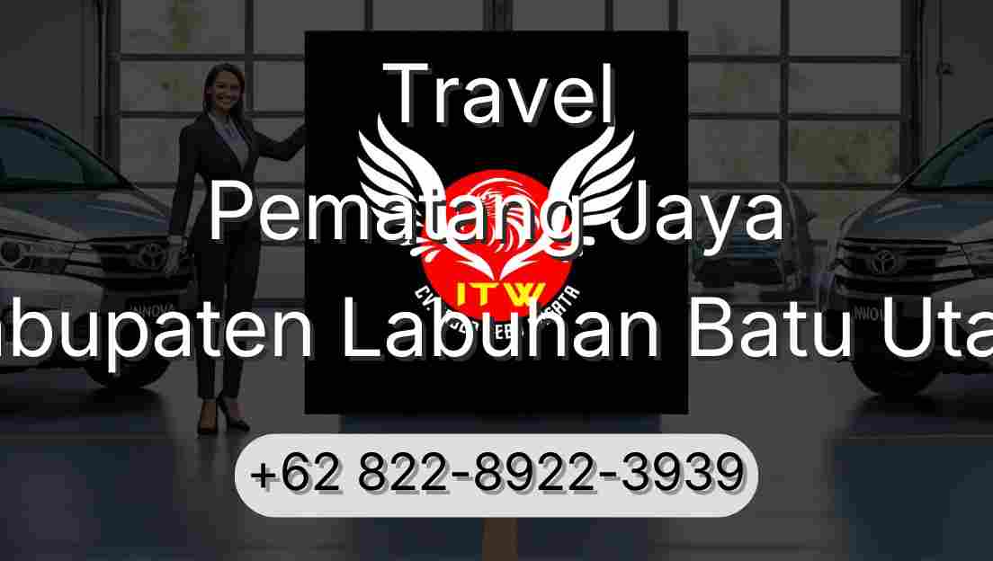 Travel Pematang Jaya Kabupaten Labuhan Batu Utara