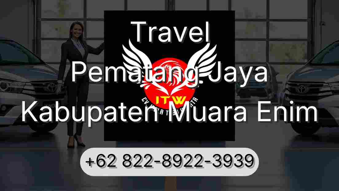 Travel Pematang Jaya Kabupaten Muara Enim