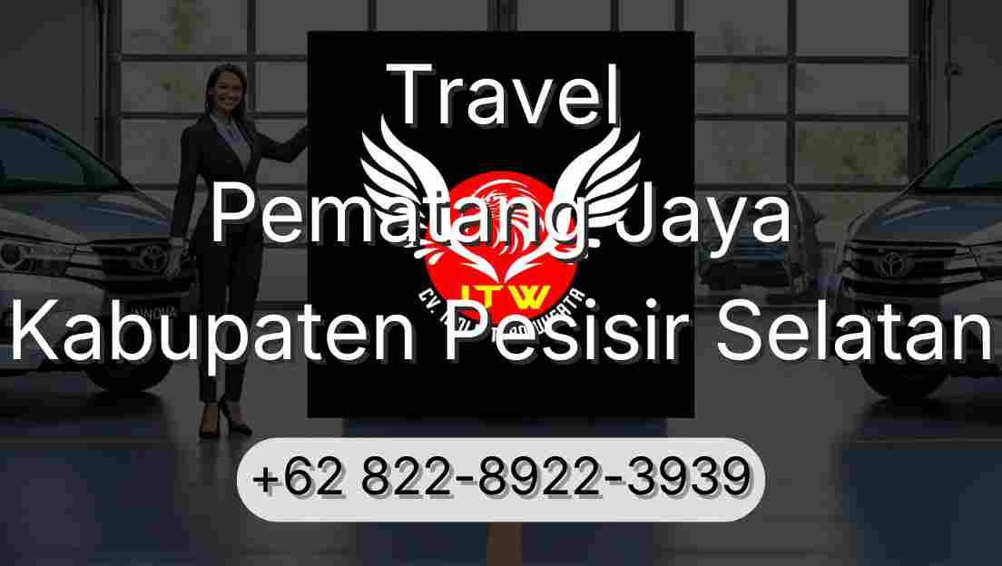 Travel Pematang Jaya Kabupaten Pesisir Selatan
