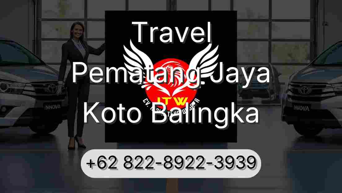 Travel Pematang Jaya Koto Balingka
