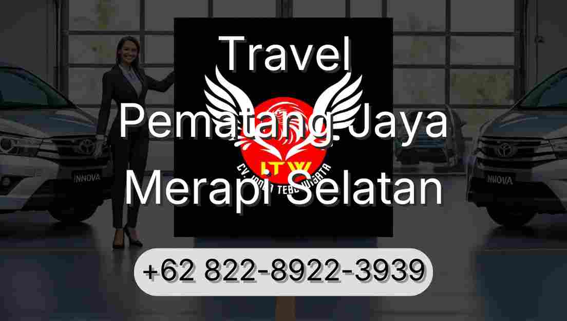 Travel Pematang Jaya Merapi Selatan