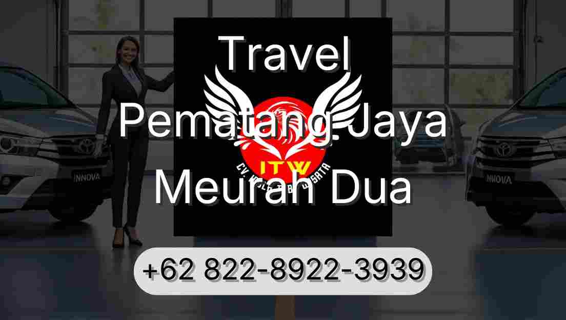 Travel Pematang Jaya Meurah Dua