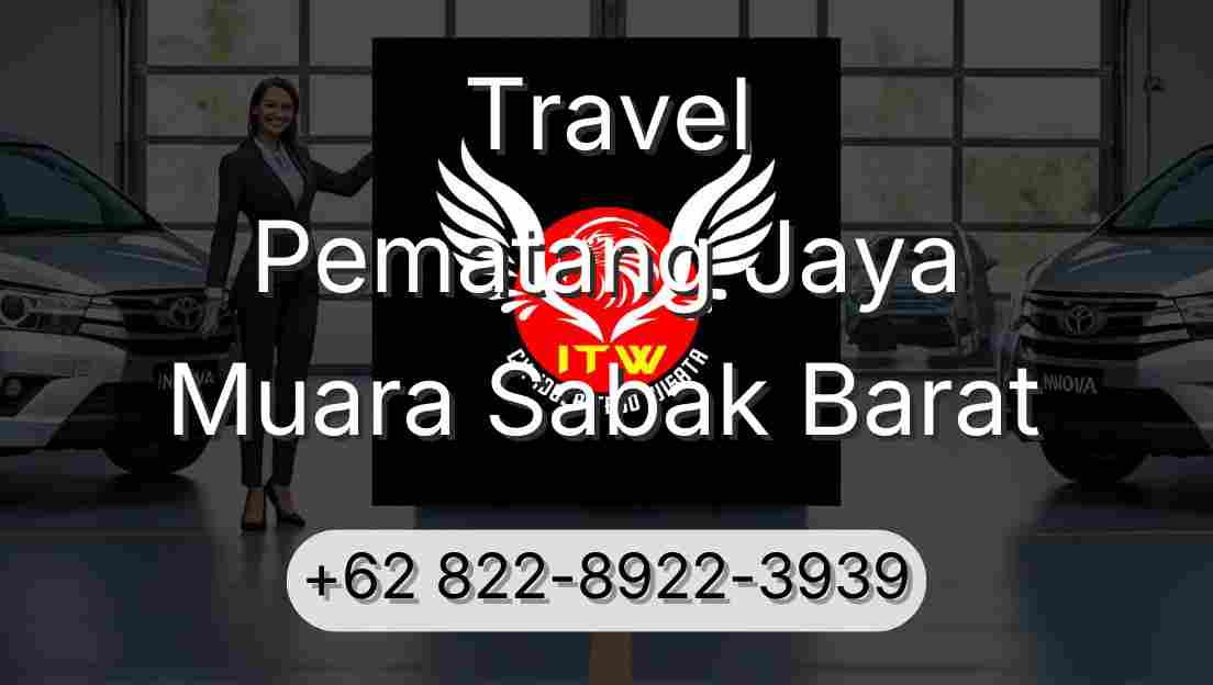Travel Pematang Jaya Muara Sabak Barat