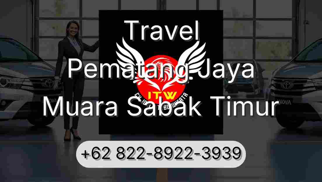 Travel Pematang Jaya Muara Sabak Timur