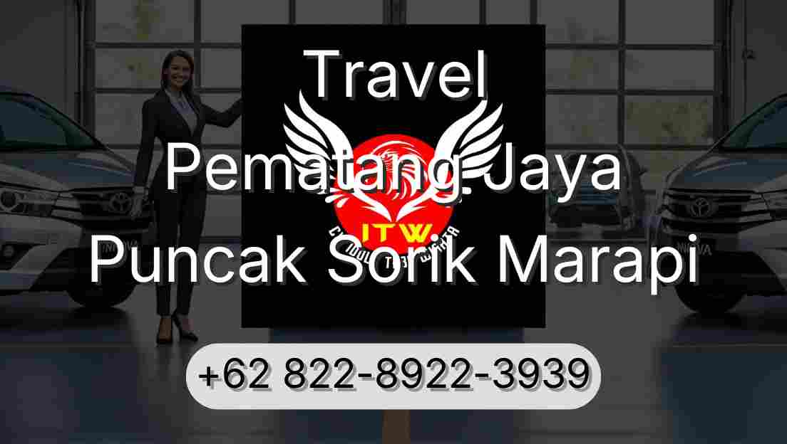 Travel Pematang Jaya Puncak Sorik Marapi