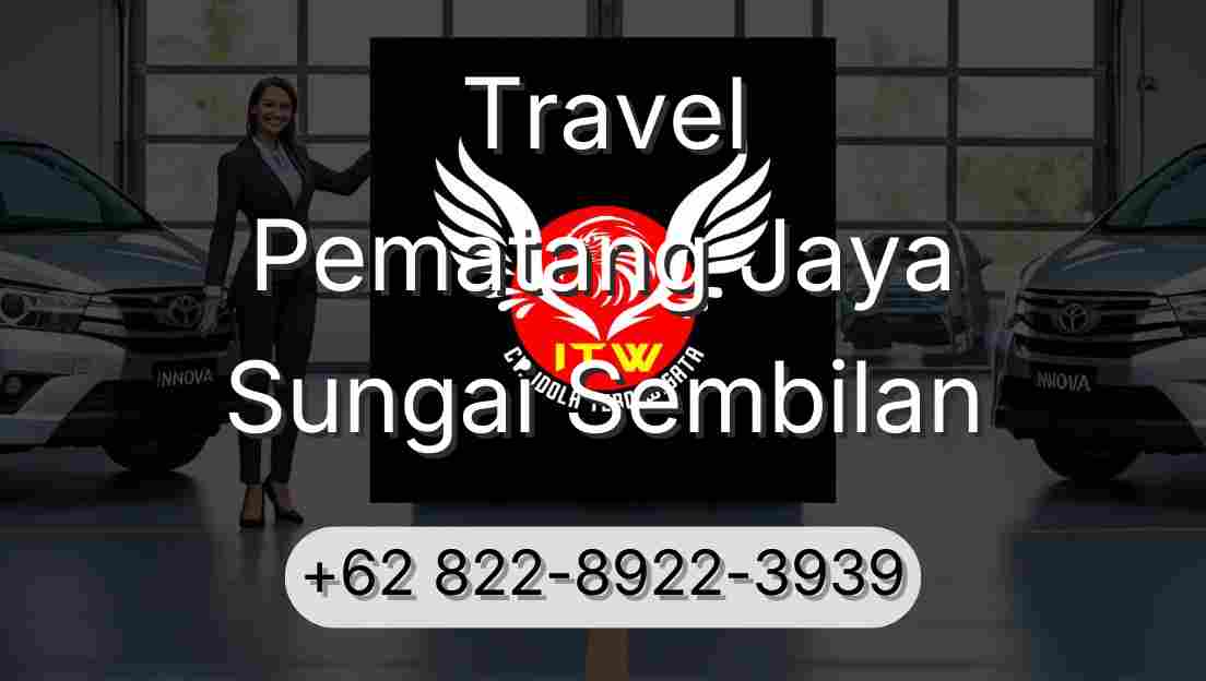 Travel Pematang Jaya Sungai Sembilan