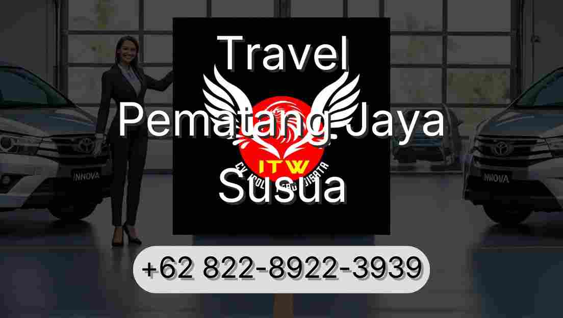 Travel Pematang Jaya Susua