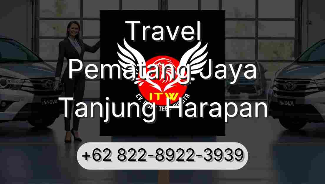 Travel Pematang Jaya Tanjung Harapan