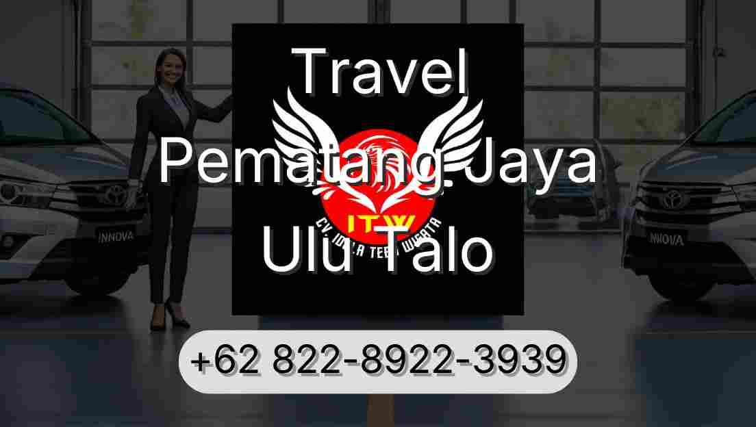 Travel Pematang Jaya Ulu Talo