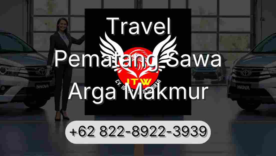 Travel Pematang Sawa Arga Makmur