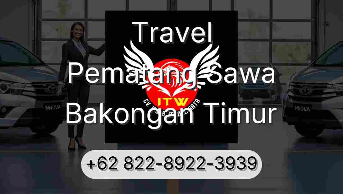 Travel Pematang Sawa Bakongan Timur