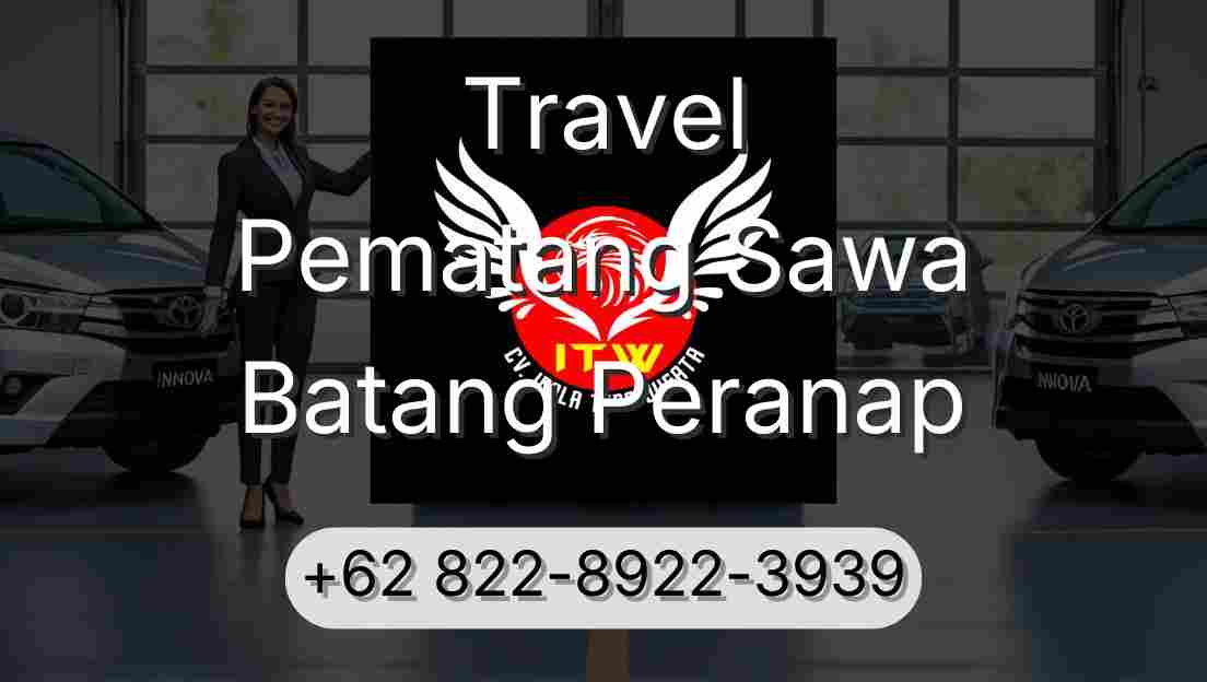 Travel Pematang Sawa Batang Peranap
