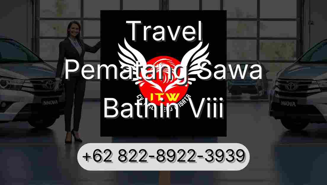 Travel Pematang Sawa Bathin Viii