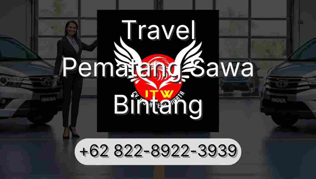 Travel Pematang Sawa Bintang
