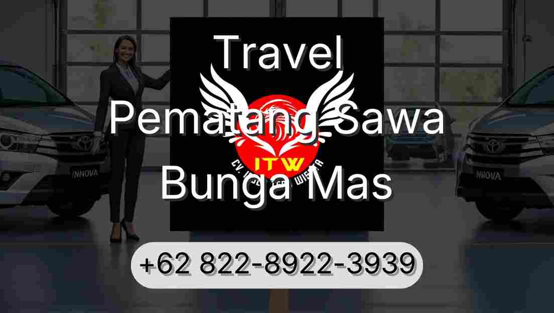 Travel Pematang Sawa Bunga Mas