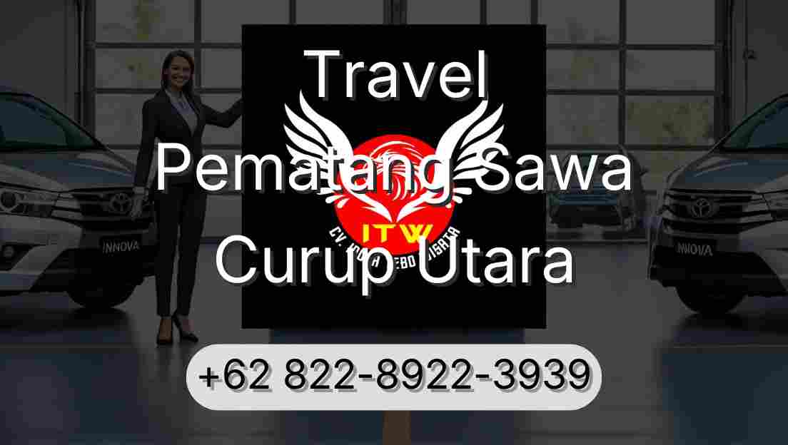 Travel Pematang Sawa Curup Utara