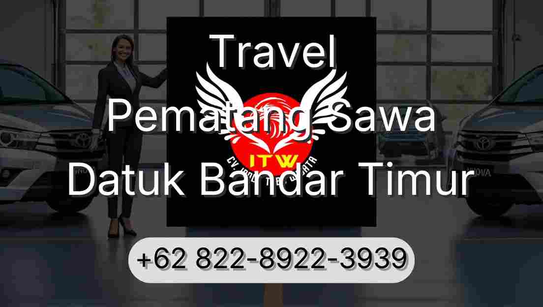 Travel Pematang Sawa Datuk Bandar Timur