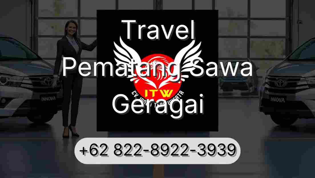Travel Pematang Sawa Geragai