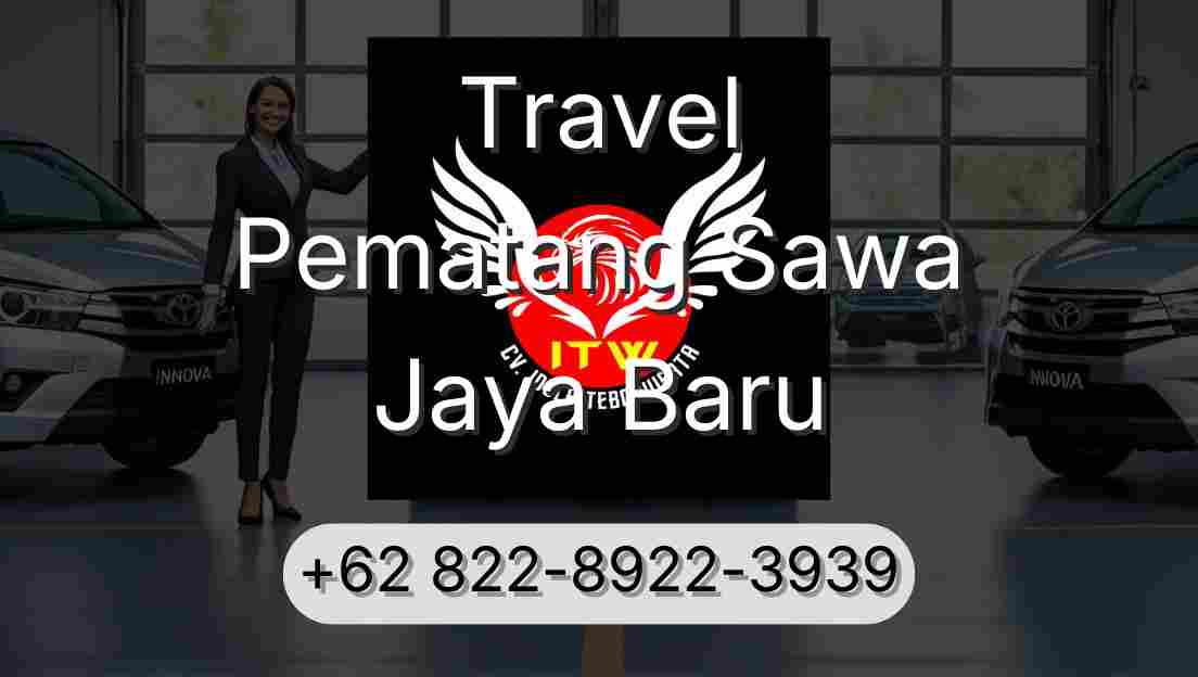Travel Pematang Sawa Jaya Baru