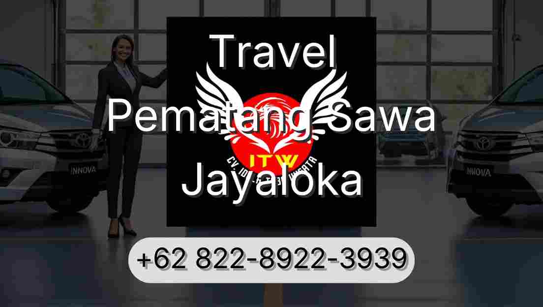 Travel Pematang Sawa Jayaloka